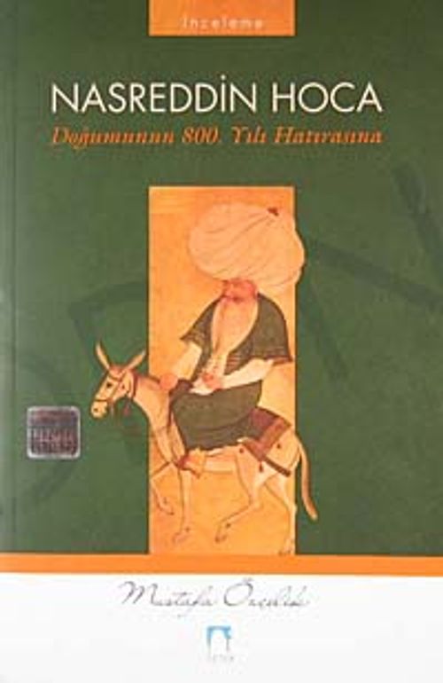 Nasreddin Hoca & Doğumunun 800. Yılı Hatırasına