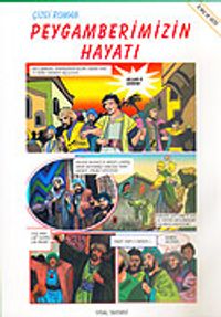 Peygamberimizin Hayatı Çizgi Roman 8 Yaş ve Üstü