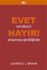 Evet Cevabınız Hayır! Anlamına Geldiğinde