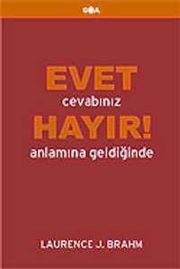 Evet Cevabınız Hayır! Anlamına Geldiğinde