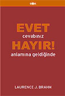 Evet Cevabınız Hayır! Anlamına Geldiğinde