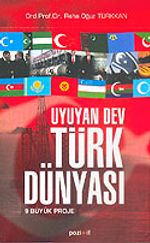 Uyuyan Dev Türk Dünyası