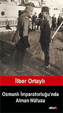 Osmanlı İmparatorluğunda Alman Nüfuzu