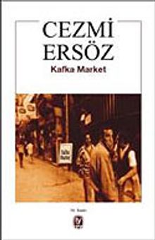 Kafka Market - Cezmi Ersöz