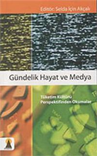 Gündelik Hayat ve Medya