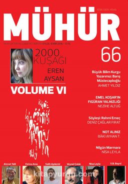 Mühür İki Aylık Şiir ve Edebiyat Dergisi Yıl:9 Sayı:66 Eylül-Ekim 2016