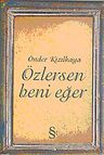 Özlersen Beni Eğer