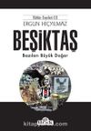 Beşiktaş & Bazıları Büyük Doğar