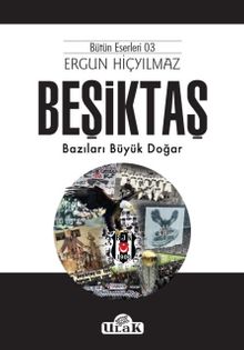 Beşiktaş & Bazıları Büyük Doğar