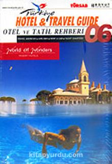 Otel ve Tatil Rehberi 2006 (Hotel & Travel Guide 2006)