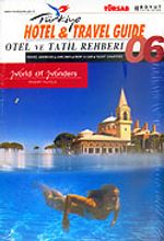Otel ve Tatil Rehberi 2006 (Hotel & Travel Guide 2006)