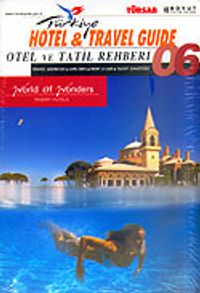 Otel ve Tatil Rehberi 2006 (Hotel & Travel Guide 2006)