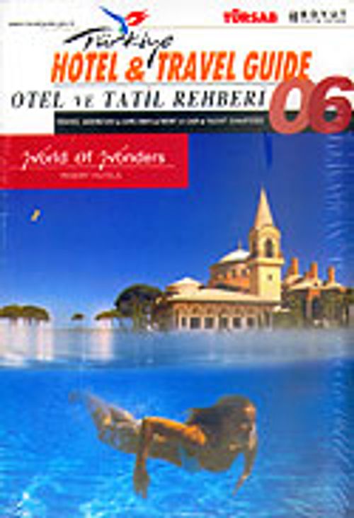 Otel ve Tatil Rehberi 2006 (Hotel & Travel Guide 2006)
