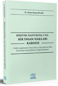 Bireysel Başvuruda 3 Yıl: Bir İnsan Hakları Karnesi