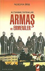 Kutsanmış Topraklar Armaş ve Ermeniler