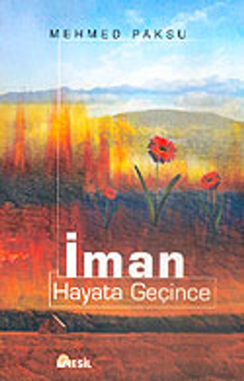İman Hayata Geçince