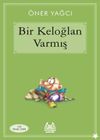 Bir Keloğlan Varmış