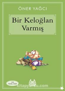 Bir Keloğlan Varmış - Öner Yağcı