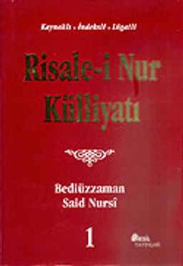 R. Nur Külliyatı 1.Cilt Kaynak-İndeks-Lugat