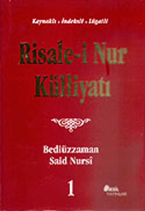 R. Nur Külliyatı 1.Cilt Kaynak-İndeks-Lugat