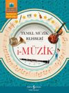 i M&uuml;zik & Temel M&uuml;zik Rehberi
