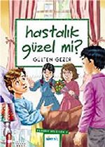 Hastalık Güzel mi? / Meraklı Bilgiler 4