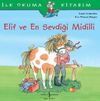 Elif ve En Sevdiği Midilli / İlk Okuma Kitabım