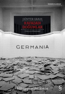 Kafadan Doğumlular & Germenia - Günter Grass