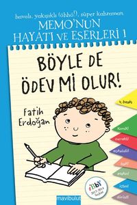 Böyle de Ödev mi Olur! & Memo'nun Hayatı ve Eserleri