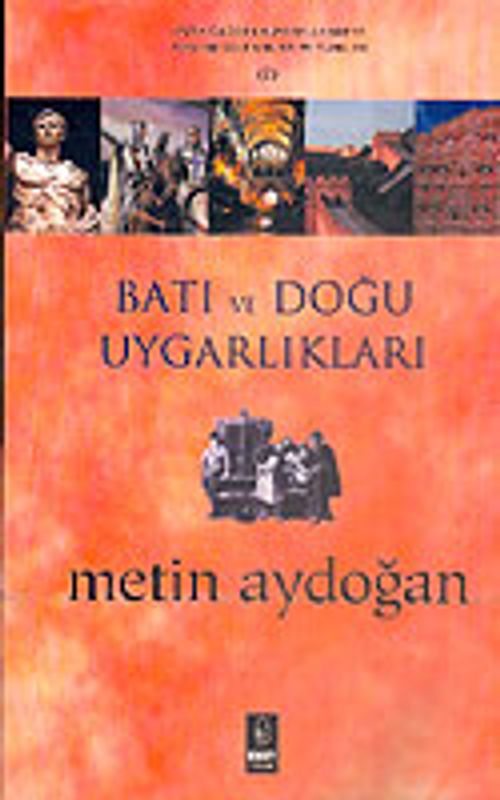 Batı ve Doğu Uygarlıkları