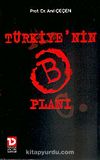 Türkiye'nin B Planı