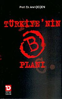 Türkiye'nin B Planı
