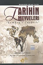Tarihin Meyveleri / Esmarü't Tevarih