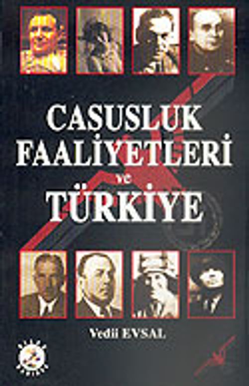 Casusluk Faaliyetleri ve Türkiye