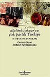 Atat&uuml;rk, Okyar ve &Ccedil;ok Partili T&uuml;rkiye / Fethi Okyar'ın Anıları
