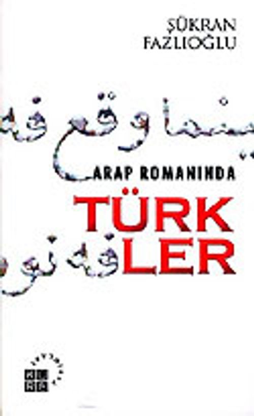 Arap Romanında Türkler