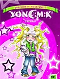 Bayram / Yoncimik'in Maceraları 1