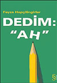 Dedim "Ah" / Türkçe Off 2
