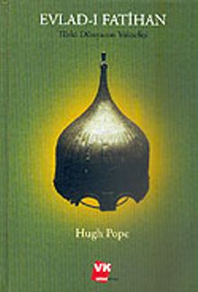 Evlad-ı Fatihan / Türki Dünyanın Yükselişi