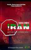 İran Kaosa Doğru / Güncel İran İncelemeleri