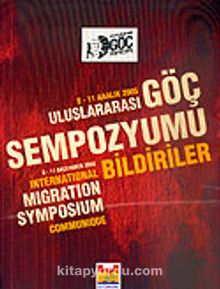 Göç Sempozyumu Bildiriler 8-11 Aralık 2005 (3-A-3) - Kolektif