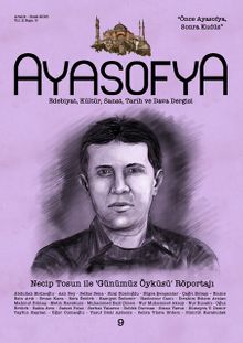Ayasofya Dergisi Sayı 9- Necip Tosun ile Röportaj