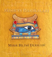 Mısır'ın Harikaları / Mısır Bilimi Dersleri