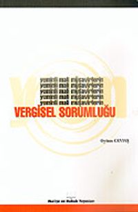 Yeminli Mali Müşavirlerin Vergisel Sorumluluğu
