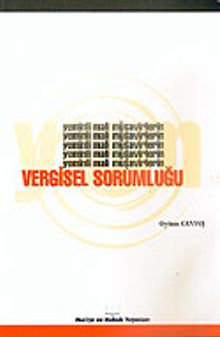 Yeminli Mali Müşavirlerin Vergisel Sorumluluğu