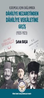 Dahiliye Nezaretinden Dahiliye Vekaletine Geçiş