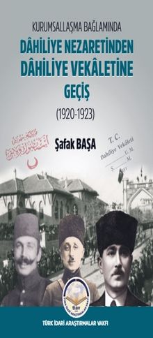 Dahiliye Nezaretinden Dahiliye Vekaletine Geçiş