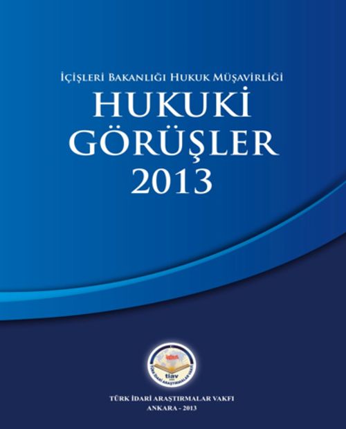 Hukuki Görüşler 2013