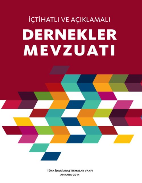 İçtihatlı ve Açıklamalı Dernekler Mevzuatı