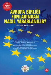 Avrupa Birliği Fonlarından Nasıl Yararlanılır